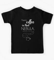 Captain Janeway: There's Coffee in that Nebula Kids Tee