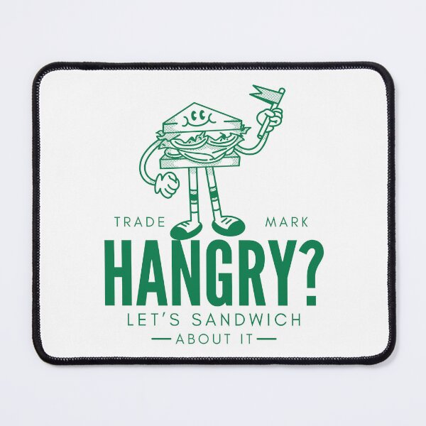 Item preview, Hangry ? Let's sandwich about it designed and sold by Peerless-Prime.