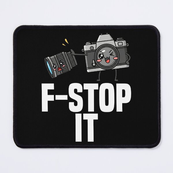 Item preview, F-STOP IT - PHOTOGRAPHER GIFT designed and sold by KEF Custom.