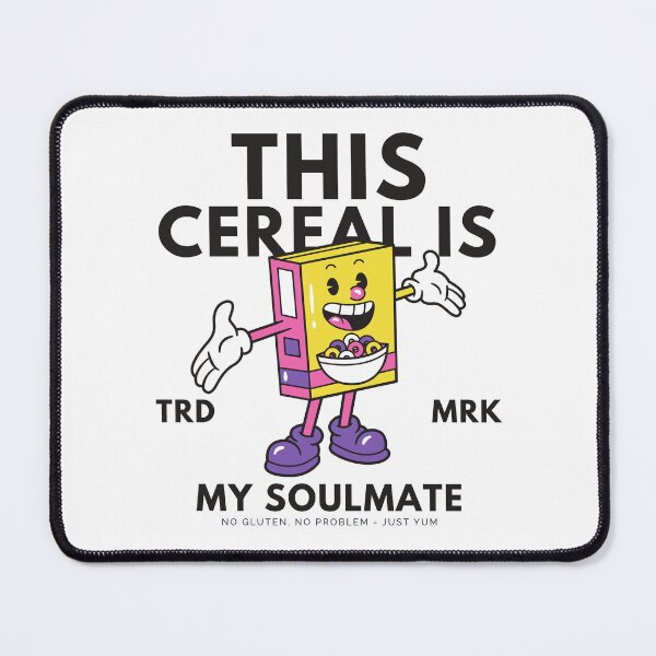 Item preview, This cereal is my soulmate (Gluten-free cereal) designed and sold by Peerless-Prime.
