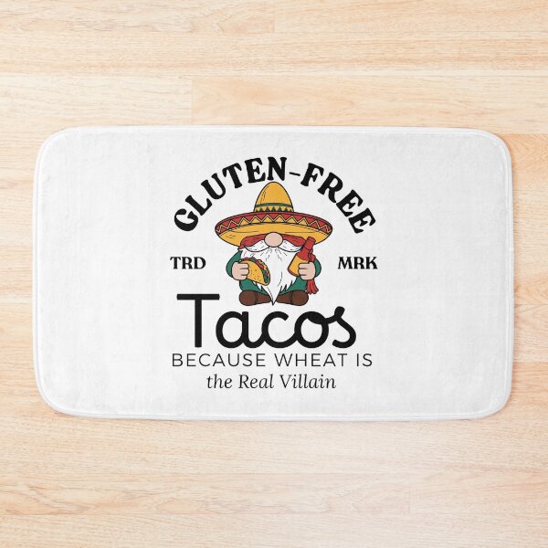 Item preview, Gluten-free tacos: because wheat is the real villain designed and sold by Peerless-Prime.