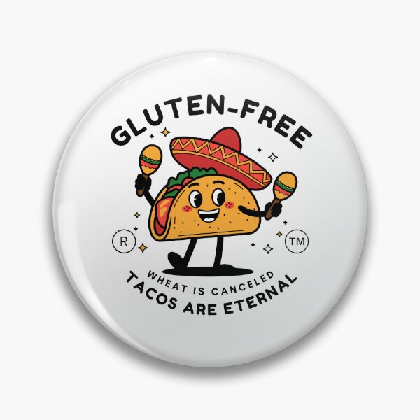 Item preview, Gluten-free, wheat is canceled, tacos are eternal (gluten-free tacos) designed and sold by Peerless-Prime.