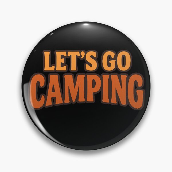 Item preview, LET'S GO CAMPING designed and sold by Mikolaj Sudol.