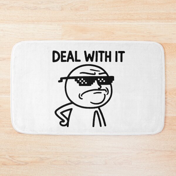 Item preview, Deal With It – Classic Meme Attitude designed and sold by EdgyEdgeArt.