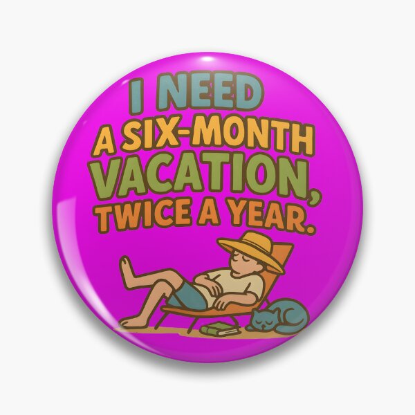 Item preview,  Funny Vacation T-Shirt – "I Need a Six-Month Vacation, Twice a Year" – Lazy Cartoon Beach Design designed and sold by Maximilianos.