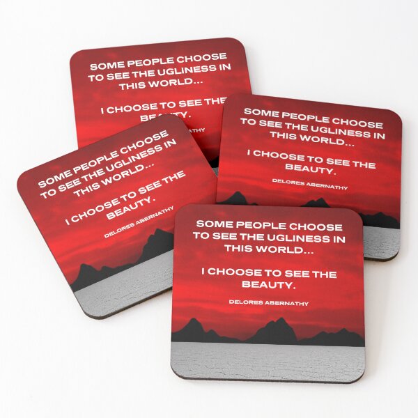 Item preview, Westworld - Choose to See the Beauty - Arid designed and sold by B's Designs.
