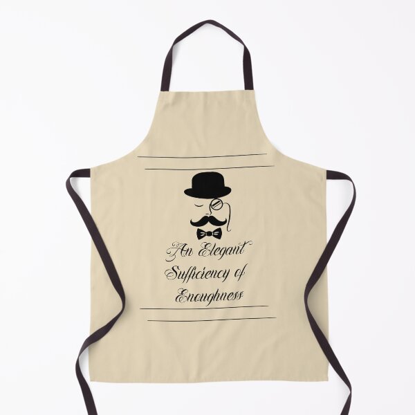 Item preview, An Elegant Sufficiency of Enoughness designed and sold by OddDuckProduct.