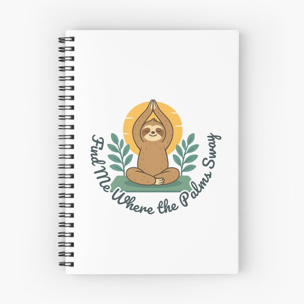 Item preview, Find Me Where the Palms Sway – Zen Sloth Tropical Vibes designed and sold by MissGyverDesign.
