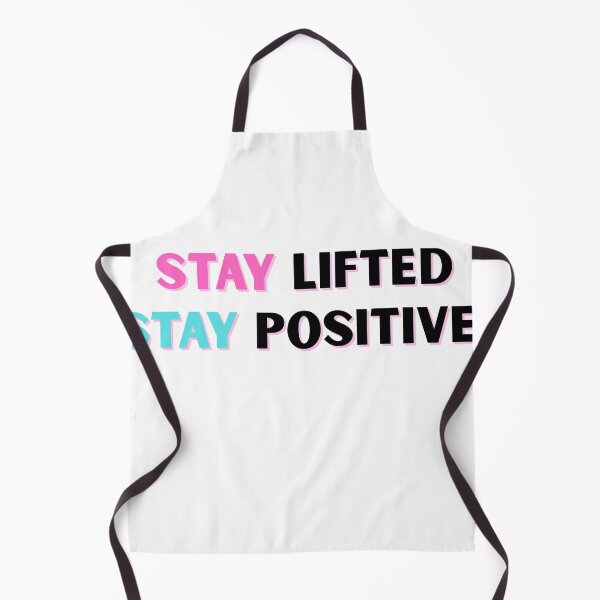 Item preview, stay lifted, stay positive designed and sold by ChiWellness Shop.