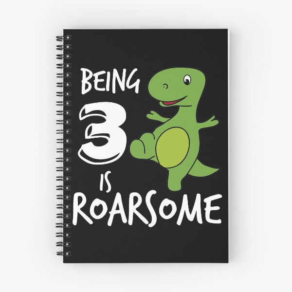 Item preview, Being 3 Is Roarsome designed and sold by fatamyfan1.