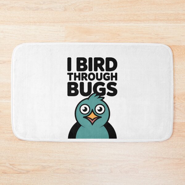 Item preview, I Bird Through Bugs – Minimalist Birder Statement designed and sold by Brainy Bird's Place.