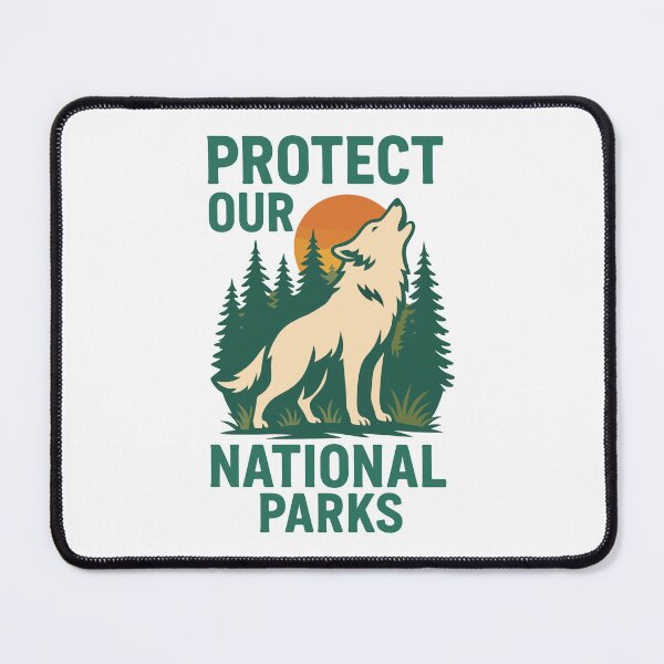 Item preview, Protect Our National Parks And Animals designed and sold by YalenArt.