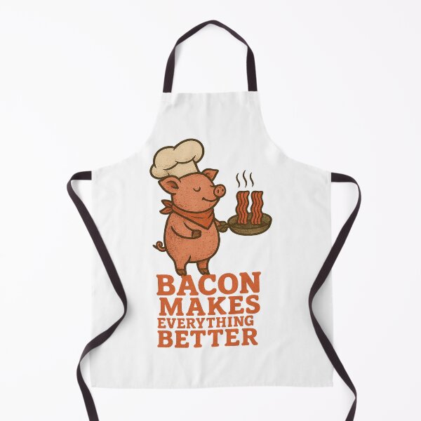 Item preview, Bacon Makes Everything Better designed and sold by FBA.