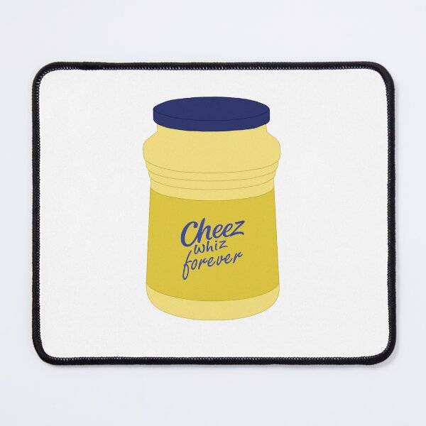 Item preview, Cheez Whiz Forever designed and sold by JJSchmidtdesigns.