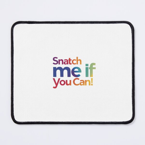 Item preview, Snatch Me If You Can – Funny CrossFit Motivational Quote for Shirts, Stickers & Phone Cases designed and sold by TubaPrints.