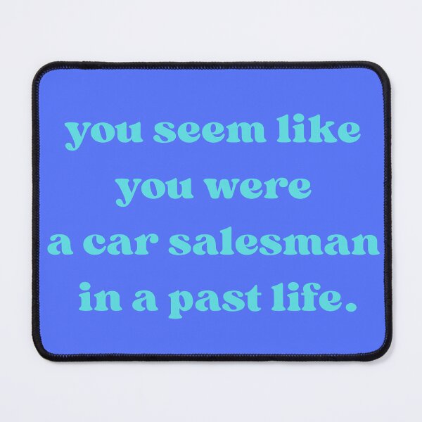 Item preview, car salesman designed and sold by Family Group Chat.