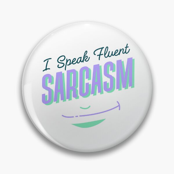 Item preview, I Speak Fluent Sarcasm designed and sold by H.I.S Store.