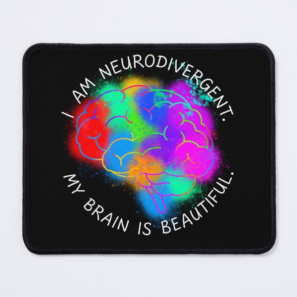 Item preview, I am neurodivergent. My brain is beautiful. 2 designed and sold by Echoes Of Change.