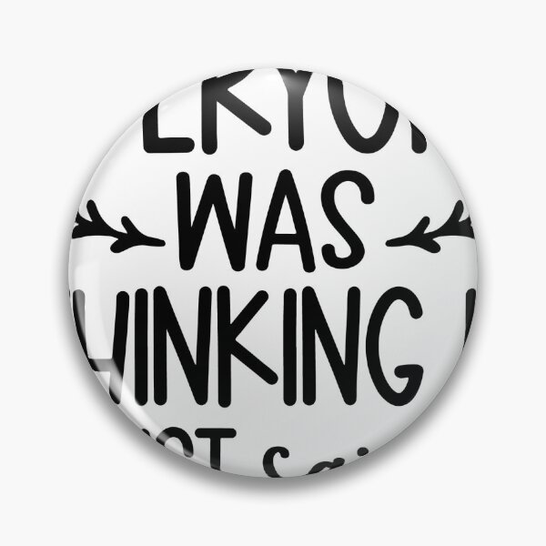 Item preview, Everyone Was Thinking It I Just Said It designed and sold by Narvada.