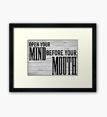 93 - Open your mind Framed Print