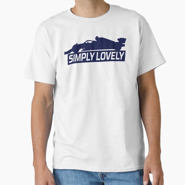 Simply Lovely F1 Car Silhouette T-Shirt - Iconic Driver Quote Fan Art Classic T-Shirt
