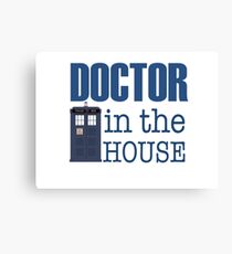 Doctor in the House Canvas Print