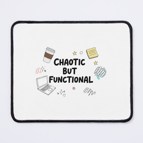 Item preview, Chaotic But Functional T-Shirt | Funny ADHD Adulting Humor Tee designed and sold by MotivaChic.