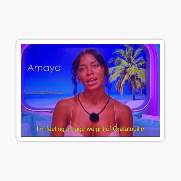 Artikel-Vorschau von Amaya Love Island „Riesiges Gewicht von Gratatouille“, designt und verkauft von abbeygfrerer.
