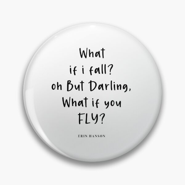 Item preview, What If I Fall? - Erin Hanson's Quote designed and sold by corbrand.
