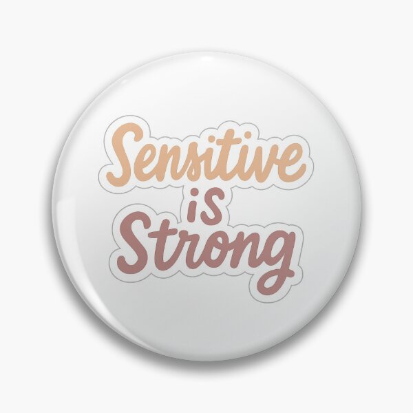 Item preview, Sensitive Is Strong – Empowering Affirmation Sticker designed and sold by Miximondo.