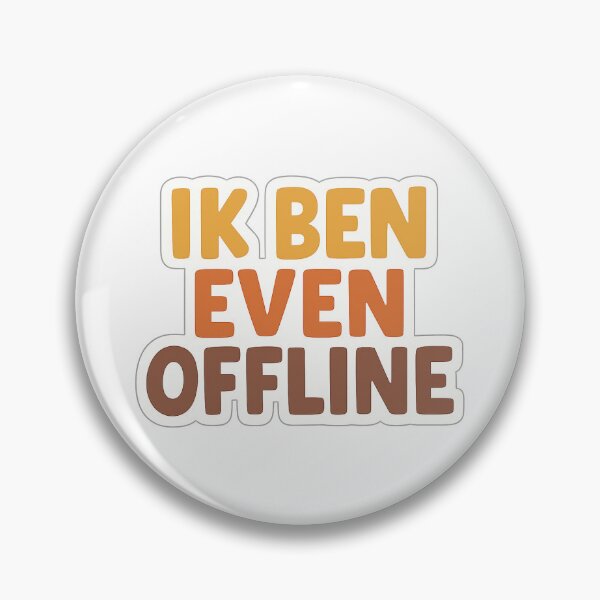 Item preview, Ik ben even offline – Sticker designed and sold by Miximondo.