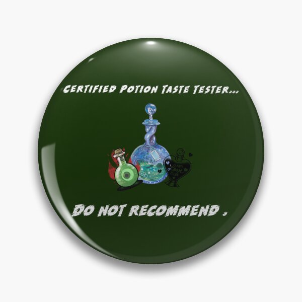 Item preview, Certified Potion Taste Tester – Do Not Recommend Funny Design designed and sold by KissellArt.