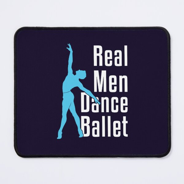 Item preview, Real Men Dance Ballet designed and sold by jaygo.