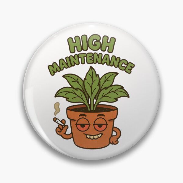 Item preview, High Maintenance designed and sold by ASAPNATTY.