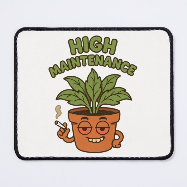 Item preview, High Maintenance designed and sold by ASAPNATTY.