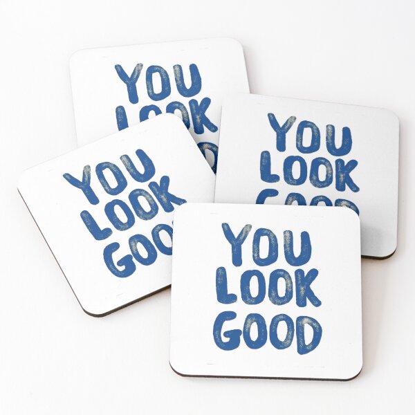 Item preview, You Look Good designed and sold by avesg.