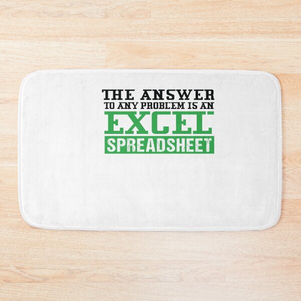 Item preview, The Answer To Any Problem Is an Excel Spreadsheet designed and sold by SakuraPxl.