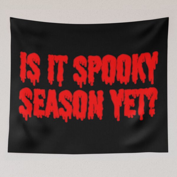 Item preview, Is It Spooky Season Yet? - Red designed and sold by sillyjess.