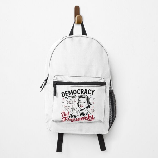 Item preview, Democracy Is Dying But Hey – Nice Fireworks | Retro Political Satire designed and sold by Moad Fahim.
