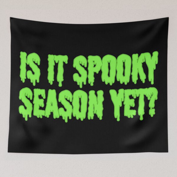 Item preview, Is It Spooky Season Yet? - Sour Apple designed and sold by sillyjess.
