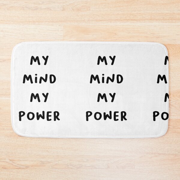 Item preview, My mind my power - Empowering Personal Strength Quote Design designed and sold by RM-Journey.