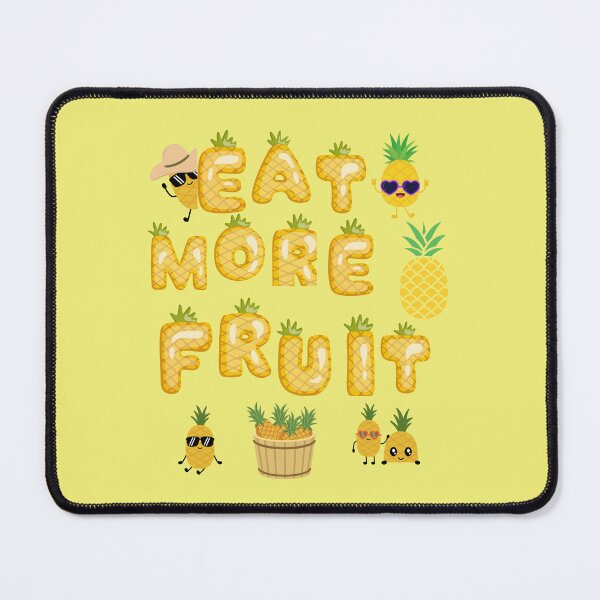 Item preview, Eat more pineapple and fruit designed and sold by seahorse crossing.