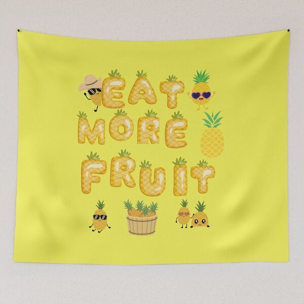 Item preview, Eat more pineapple and fruit designed and sold by seahorse crossing.