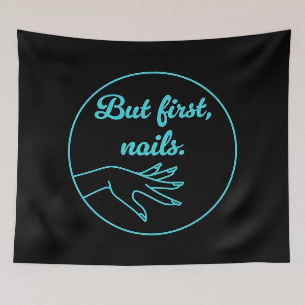 Item preview, But First, Nails - Turquoise designed and sold by sillyjess.