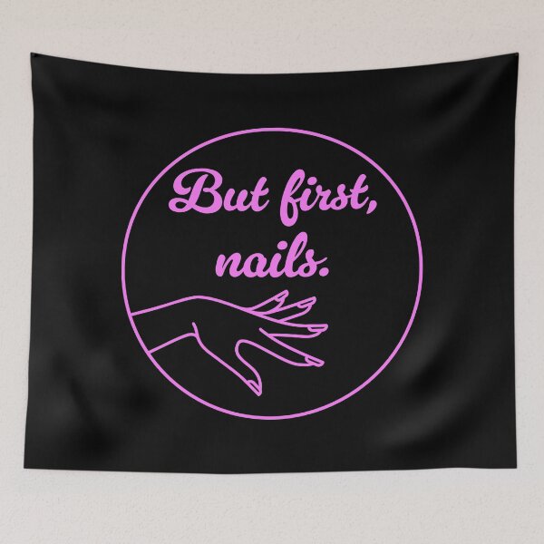 Item preview, But First, Nails - Bubblegum designed and sold by sillyjess.