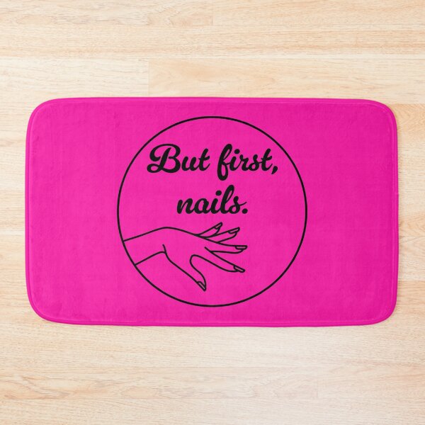 Item preview, But First, Nails - Black designed and sold by sillyjess.