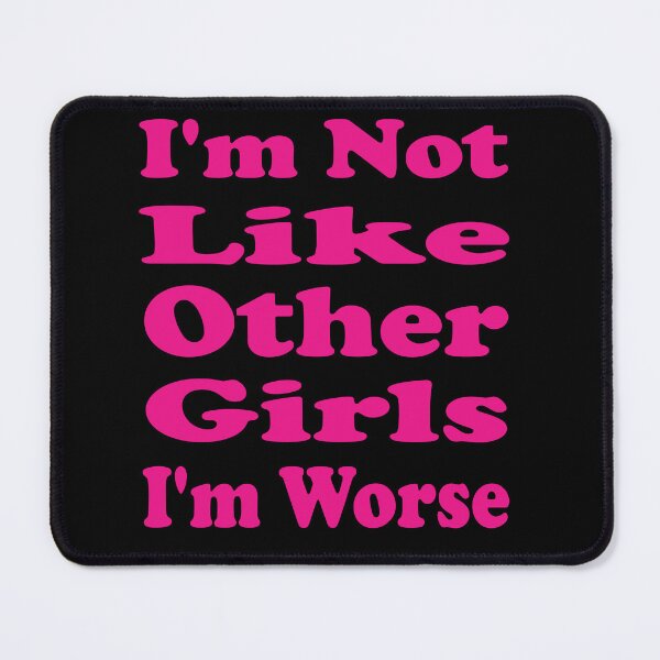 Item preview, im not like other girls sticker designed and sold by Trind-Tshirt.