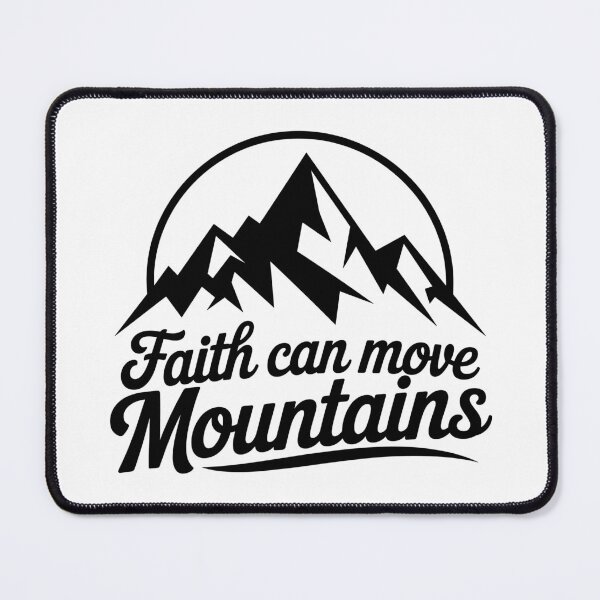 Item preview, Faith Can Move Mountains designed and sold by theartfulaspie.