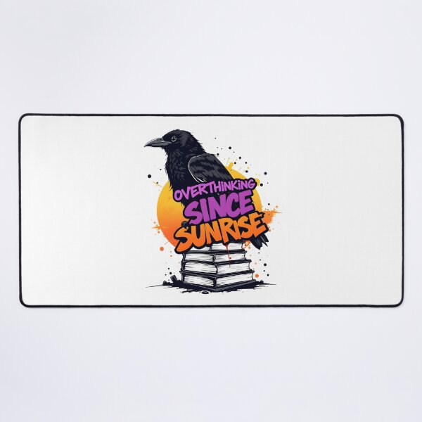 Item preview, Overthinking Since Sunrise Raven Business humor Design designed and sold by FoxyJags.