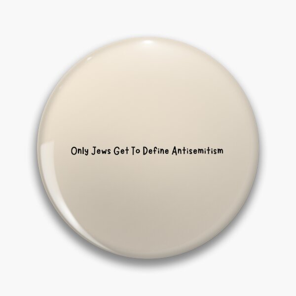 Item preview, only jews get to define antisemitism - stop jewish hate  designed and sold by jessicaleah15.
